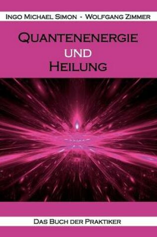 Cover of Quantenenergie und Heilung