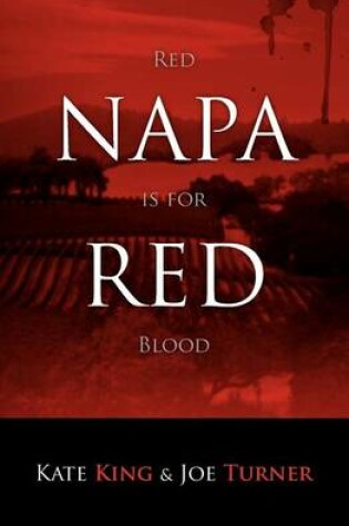 Cover of Napa Red - Red is for Blood