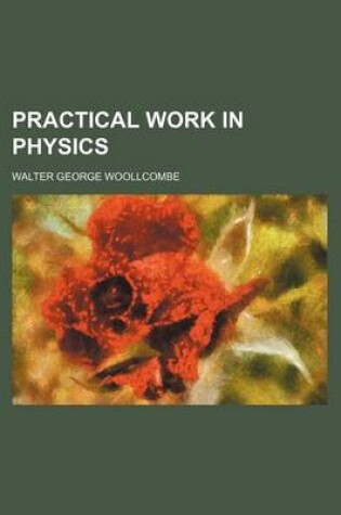 Cover of Practical Work in Physics