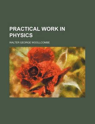 Book cover for Practical Work in Physics