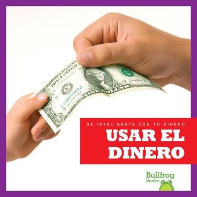 Book cover for Usar El Dinero (Using Money)