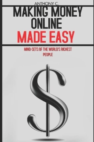 Cover of Making Money Online Made Easy