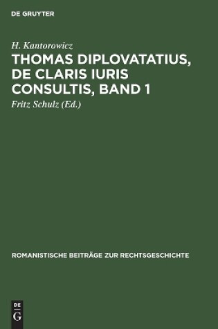 Cover of Thomas Diplovatatius, de Claris Iuris Consultis, Band 1