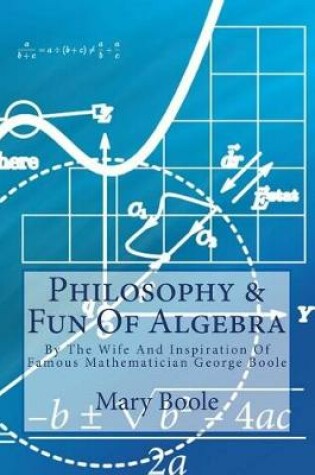 Cover of Philosophy & Fun of Algebra