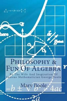 Book cover for Philosophy & Fun of Algebra