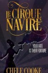 Book cover for Le Cirque Navire