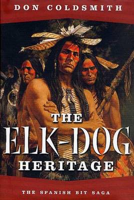Cover of The Elk-Dog Heritage