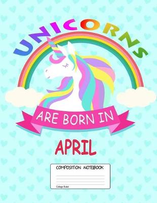 Book cover for Unicorns Are Born in April