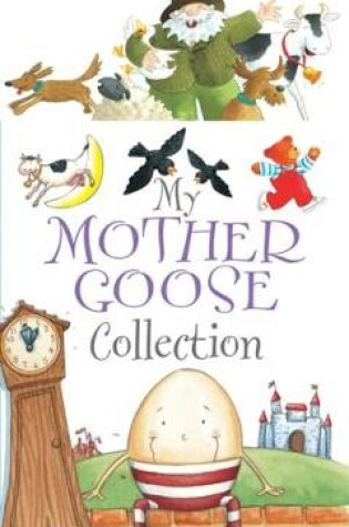 Cover of My Mother Goose Collection