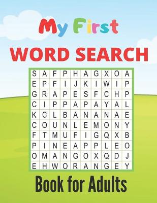 Book cover for My First Word Search Book for Adults