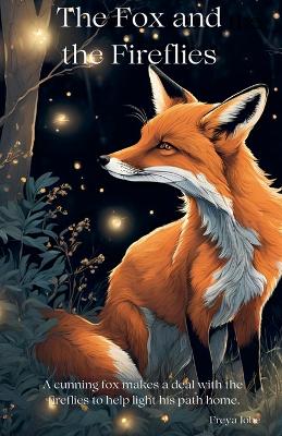 Book cover for The Fox and the Fireflies