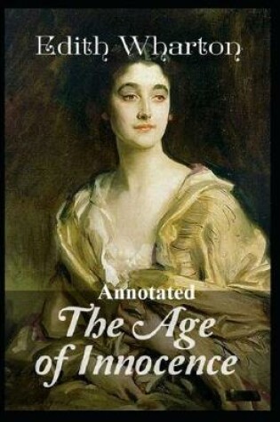 Cover of The Age of Innocence "Annotated" Romantic