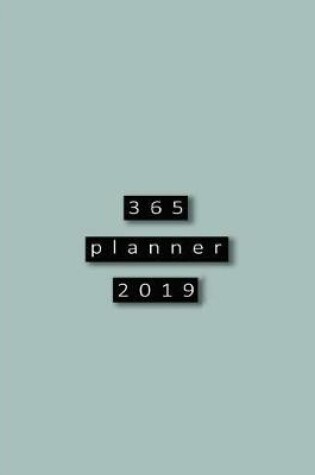 Cover of 365 planner 2019