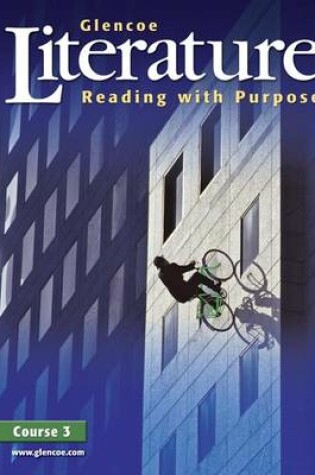 Cover of Glencoe Literature: Reading with Purpose, Course 3, Student Edition