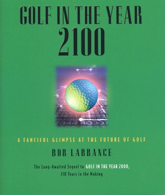 Book cover for Golf in the Year 2100