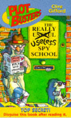 Book cover for The Really Useless Spy School