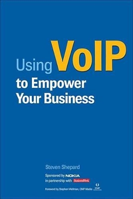 Book cover for Using Voip to Empower Your Business (Nokia Edition)