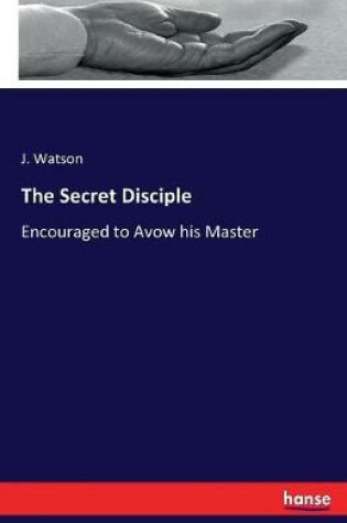 Cover of The Secret Disciple