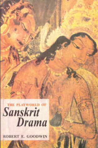 Cover of The Playworld of Sanskrit Drama