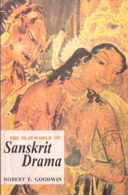 Cover of The Playworld of Sanskrit Drama