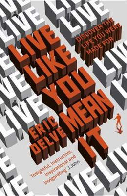 Book cover for Live Like You Mean It