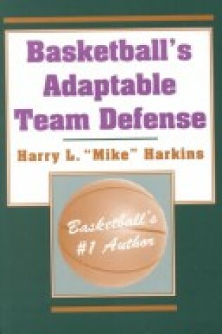 Cover of Basketball's Adaptable Team Defenses