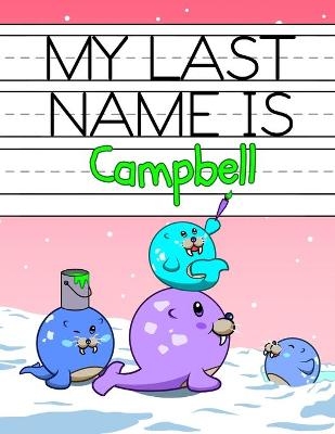 Book cover for My Last Name is Campbell