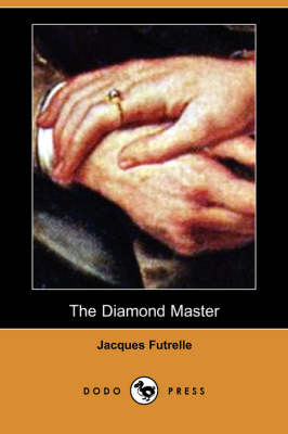 Book cover for The Diamond Master (Dodo Press)