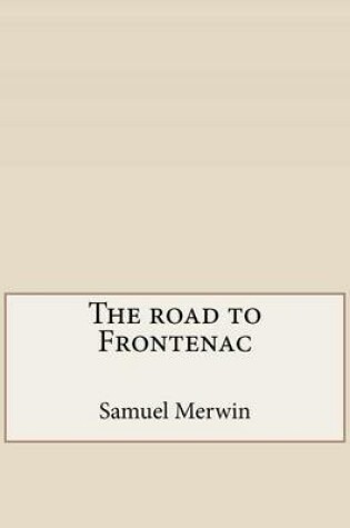 Cover of The Road to Frontenac