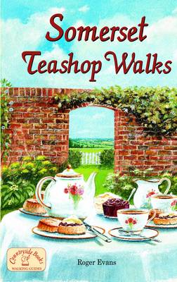 Book cover for Somerset Teashop Walks