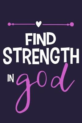 Book cover for Find Strength In God