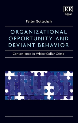 Book cover for Organizational Opportunity and Deviant Behavior