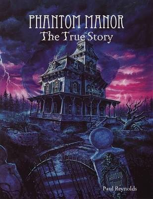 Book cover for Phantom Manor: The True Story