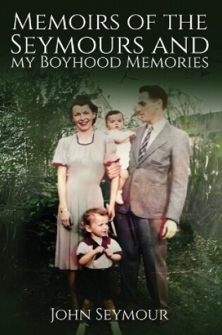 Cover of Memoirs of the Seymours and my Boyhood Memories