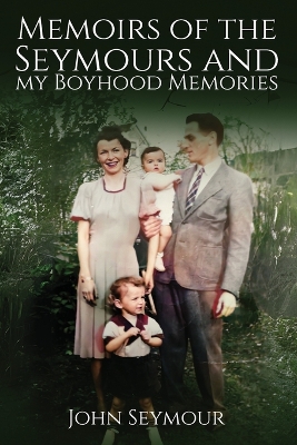 Book cover for Memoirs of the Seymours and my Boyhood Memories