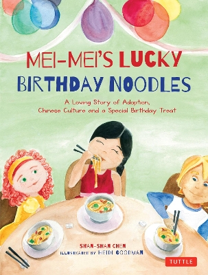 Book cover for Mei-Mei's Lucky Birthday Noodles
