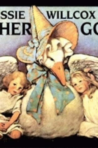Cover of Jessie Willcox Smith Mother Goose, The