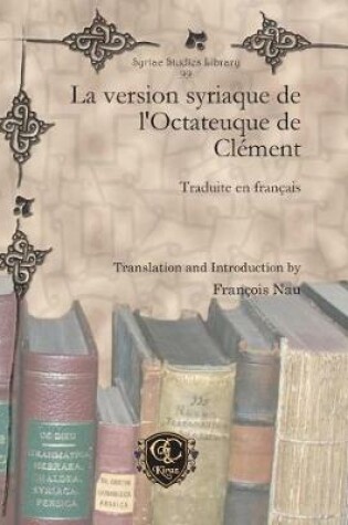 Cover of La version syriaque de l'Octateuque de Clement