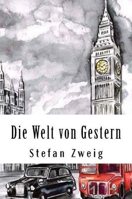 Book cover for Die Welt Von Gestern