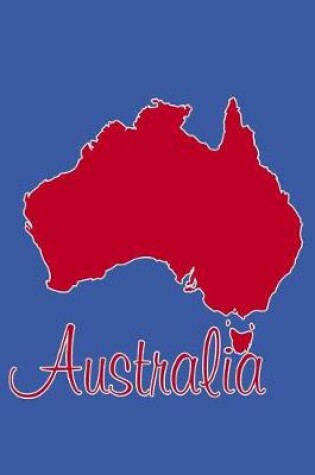 Cover of Australia - Red, White & Blue Lined Notebook with Margins