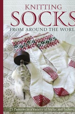 Cover of Knitting Socks from Around the World