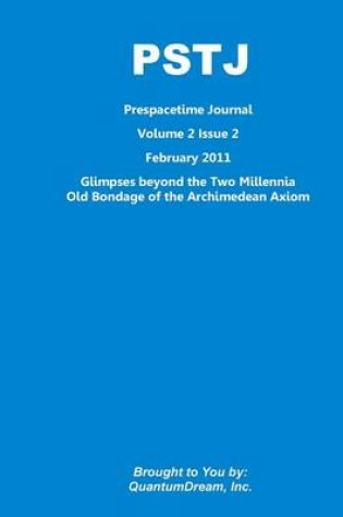 Cover of Prespacetime Journal Volume 2 Issue 2