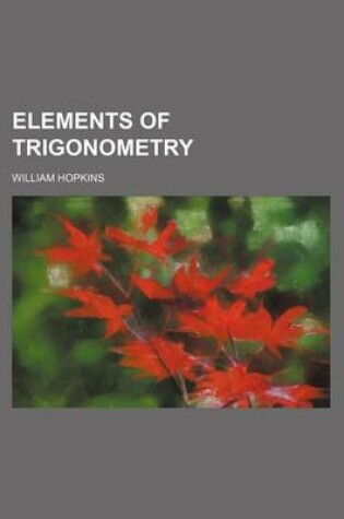 Cover of Elements of Trigonometry