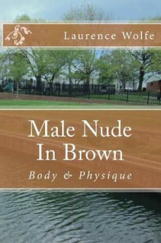 Cover of Male Nude in Brown