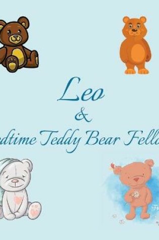 Cover of Leo & Bedtime Teddy Bear Fellows