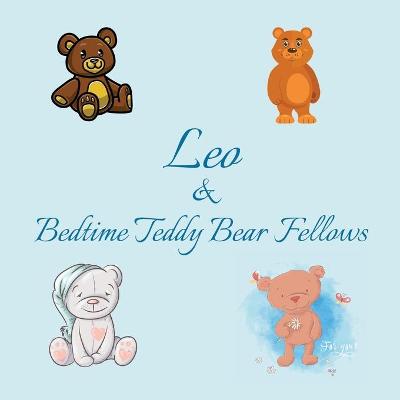 Book cover for Leo & Bedtime Teddy Bear Fellows