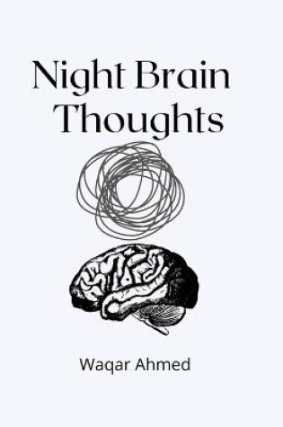 Cover of Night Brain Thoughts