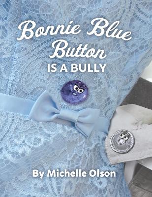 Cover of Bonnie Blue Button is a Bully