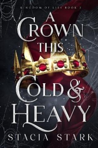 Cover of A Crown This Cold and Heavy