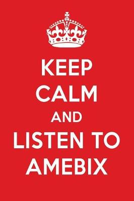 Book cover for Keep Calm and Listen to Amebix